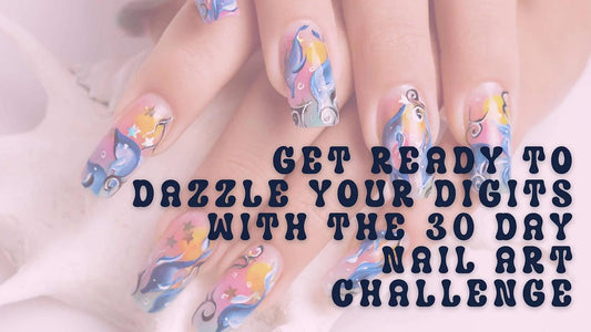 Get Ready to Dazzle Your Digits with the 2023 30-Day Nail Art Challenge!