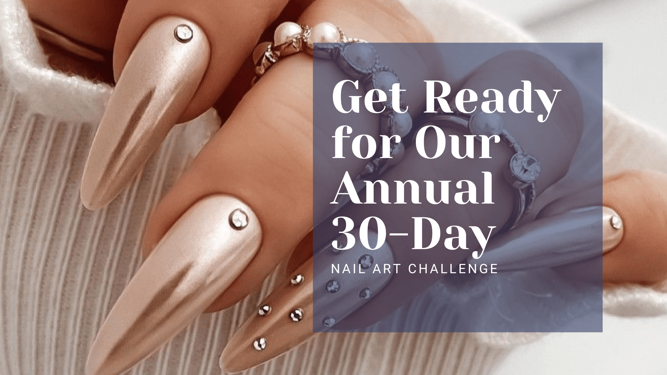 Get Ready for Our 30-Day Nail Art Challenge in September!