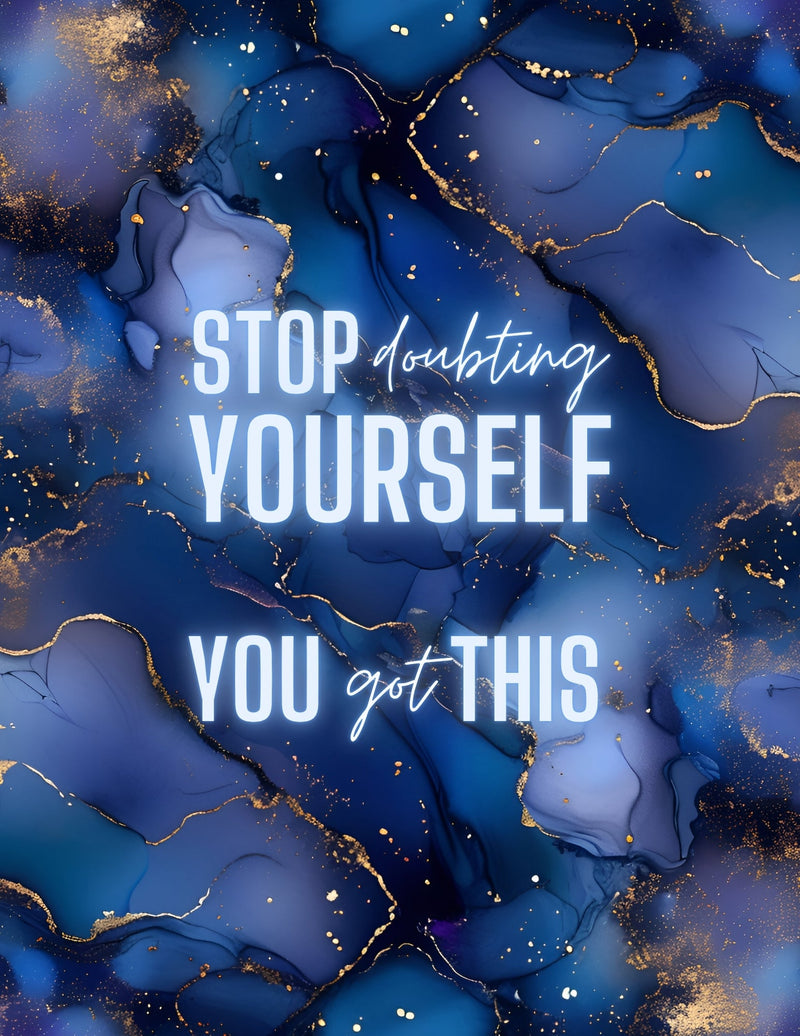 Stop Doubting Yourself