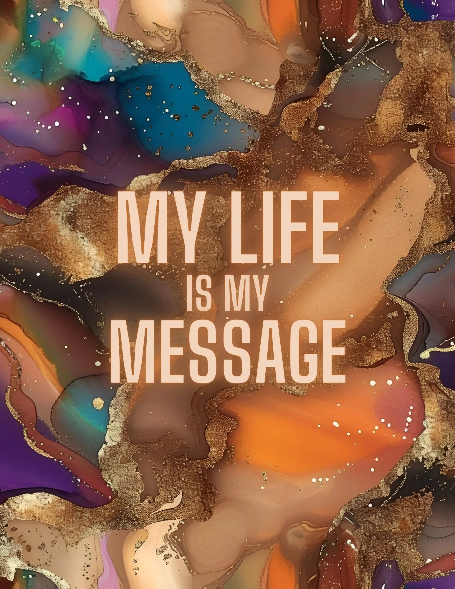 My Life Is My Message - CoRo & Company