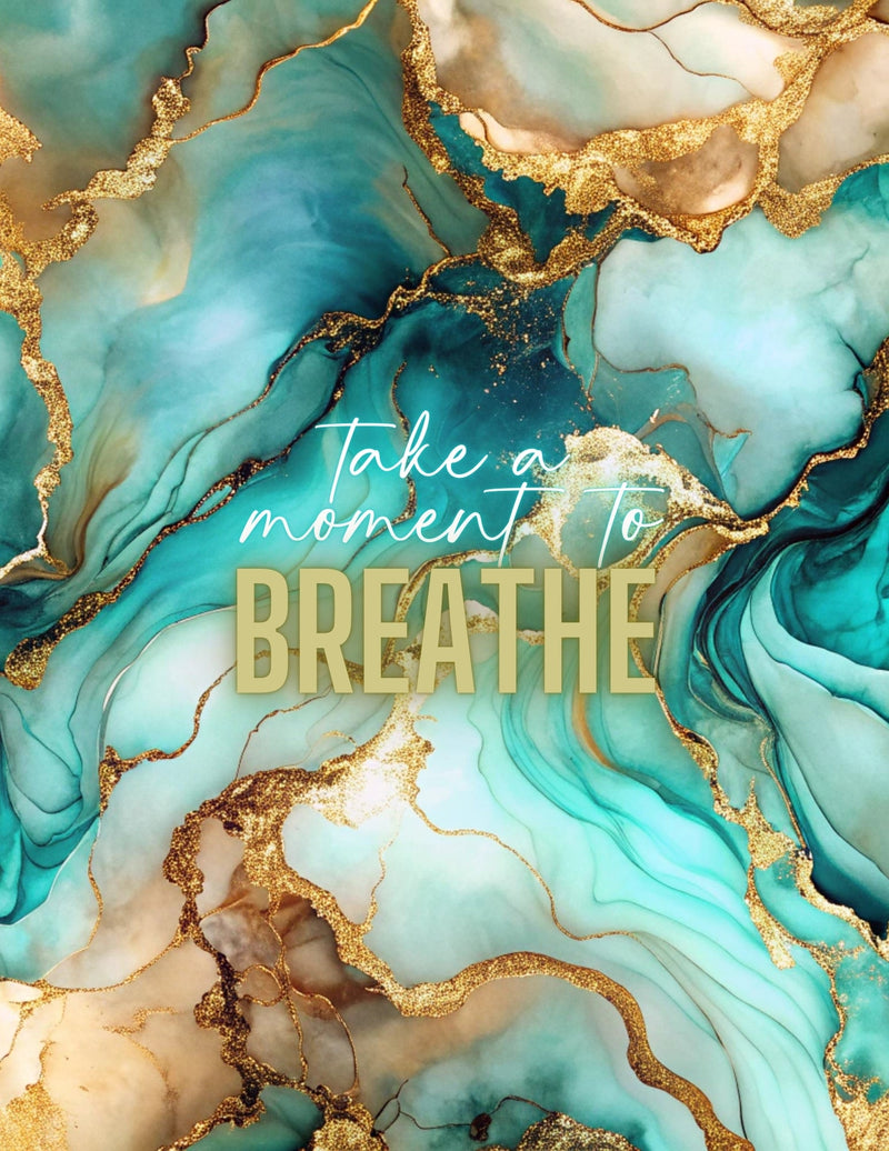 Take a Moment to Breathe