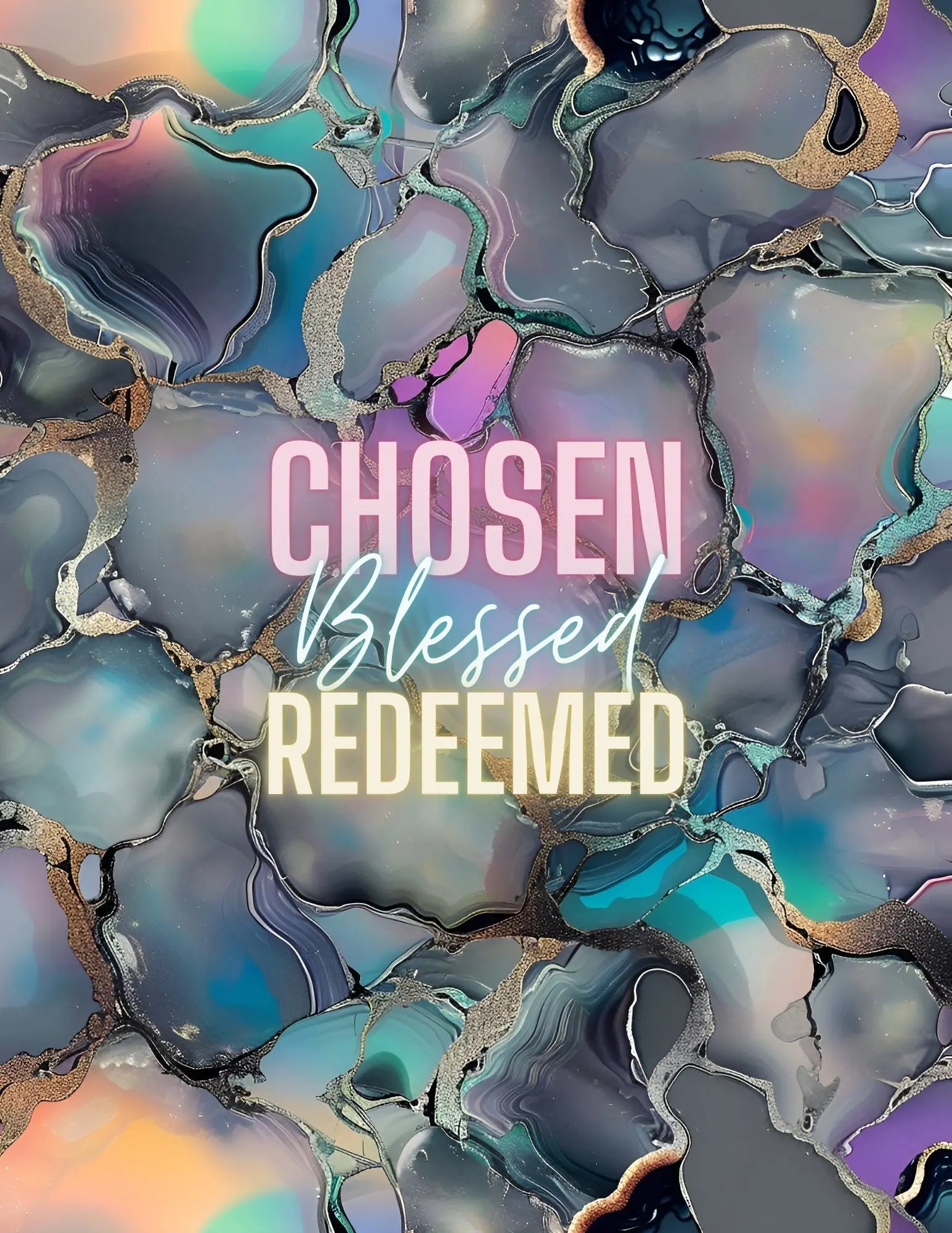 Chosen Blessed Redeemed - CoRo & Company