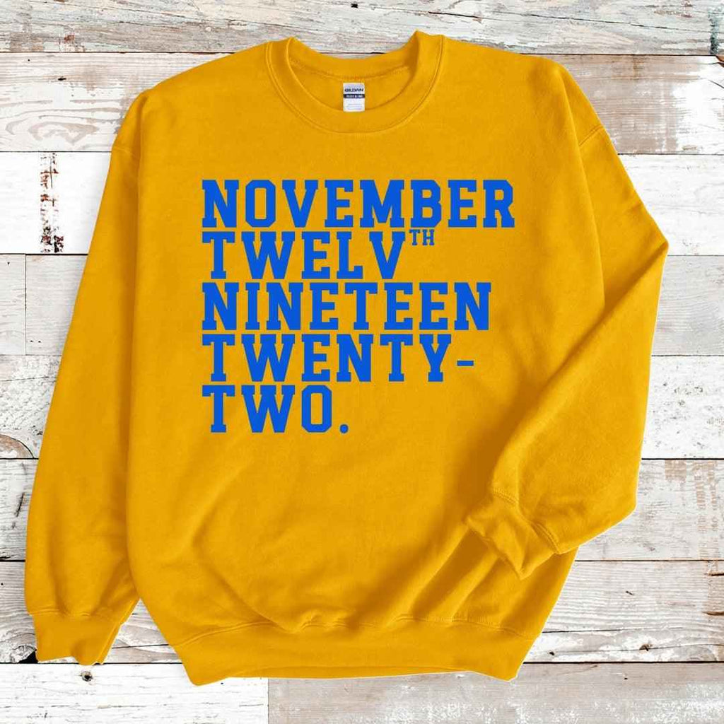 November 12th, 1922 Unisex Sweatshirt Gold Sweater