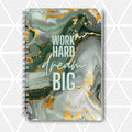 Work Hard Dream Big — SoulScript Self-Love Journal