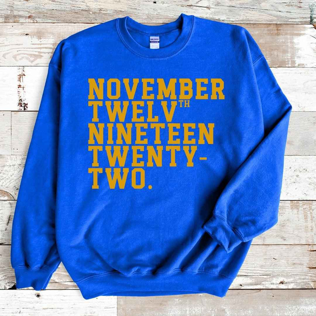 November 12th, 1922 Unisex Sweatshirt Blue Sweater