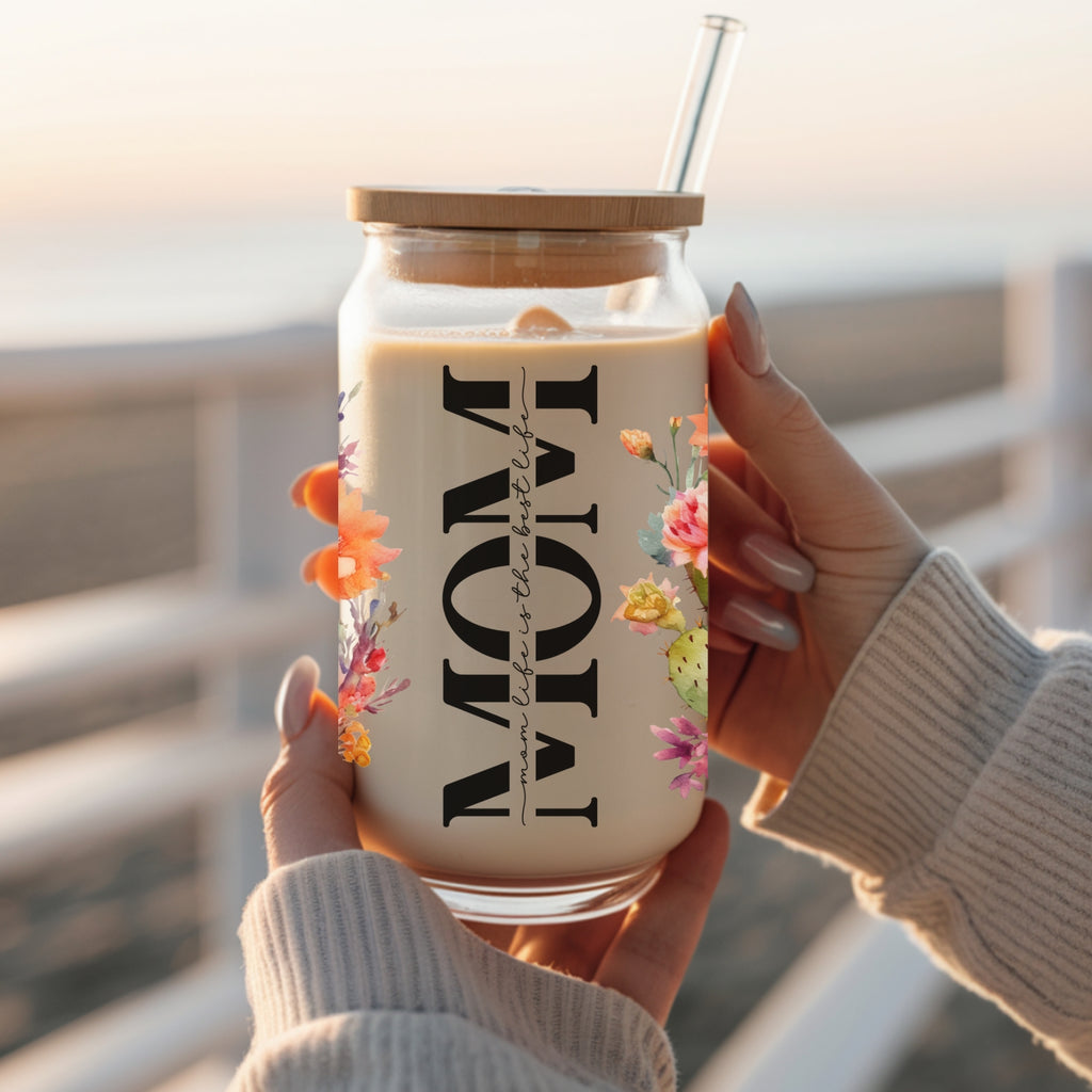 Mom Life Is The Best Life Cup with Lid and Straw