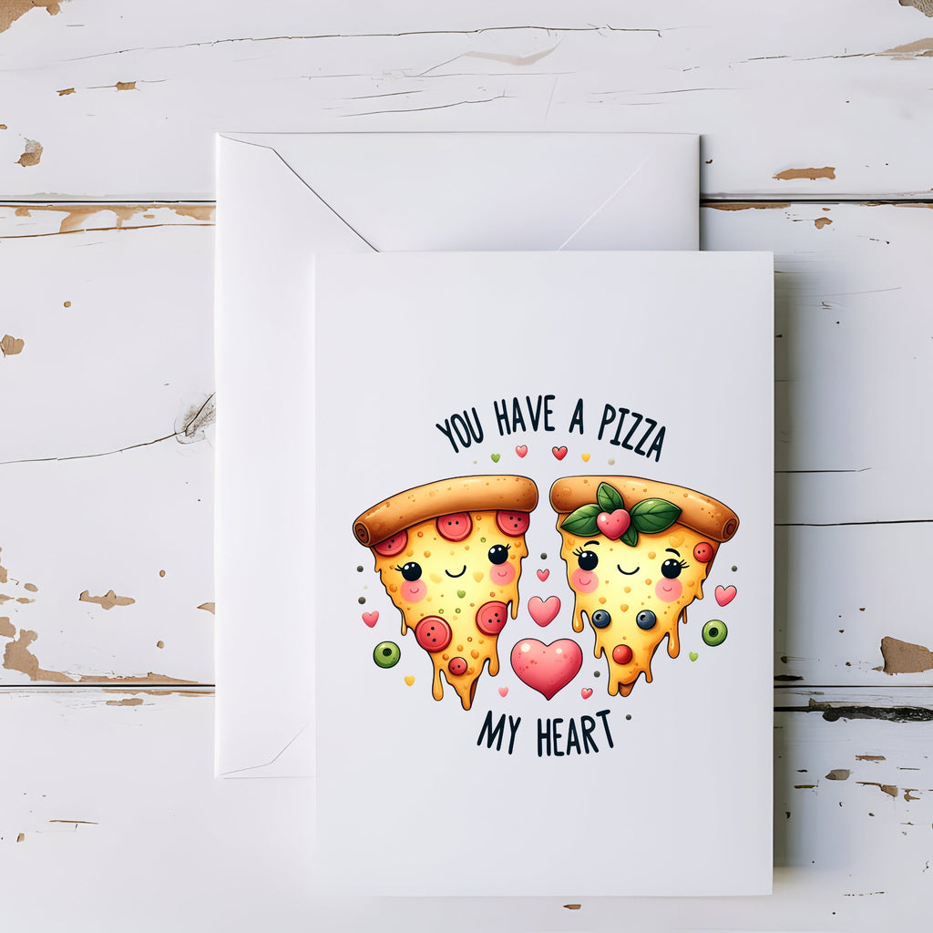 You Have a Pizza My Heart Greeting Card - 5x7" - CoRo & Company