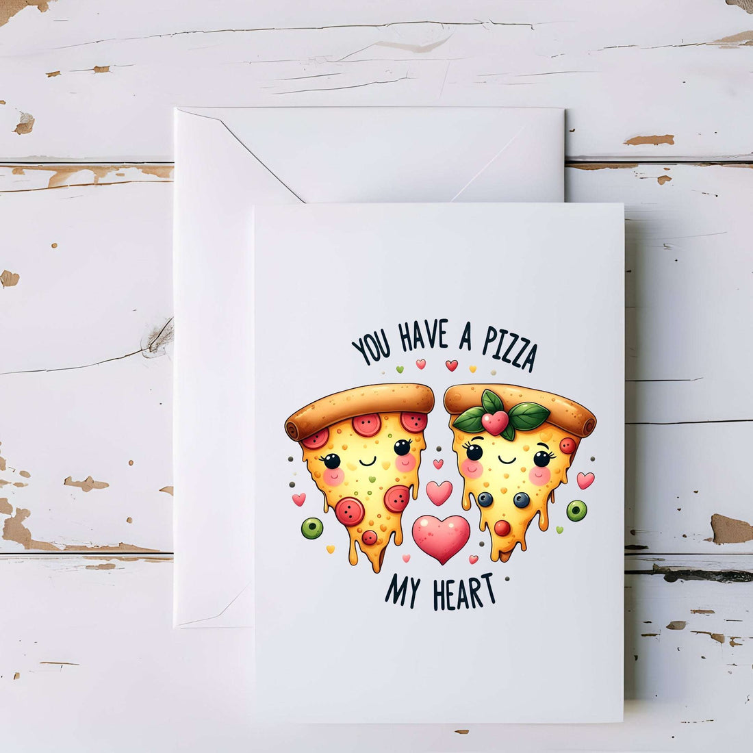 You Have a Pizza My Heart Greeting Card - 5x7" - CoRo & Company
