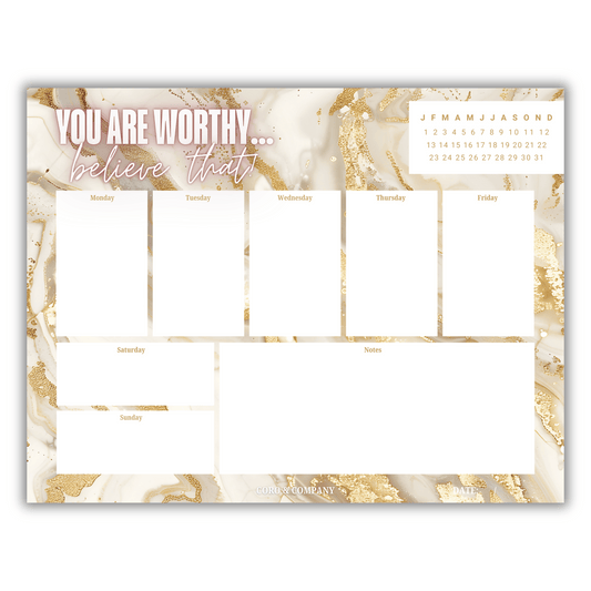 You Are Worthy Weekly Desk Planner • 8.5 x 11"