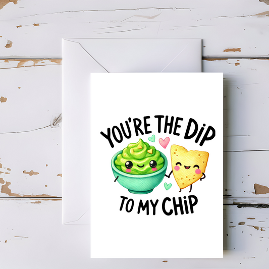 Dip and Chip Greeting Card
