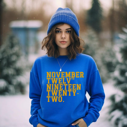 November 12th, 1922 Unisex Sweatshirt