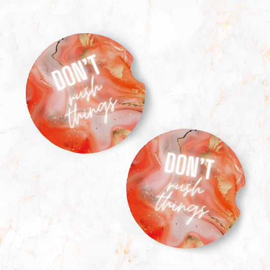 Don't Rush Things Car Coaster Set (2-Pack)