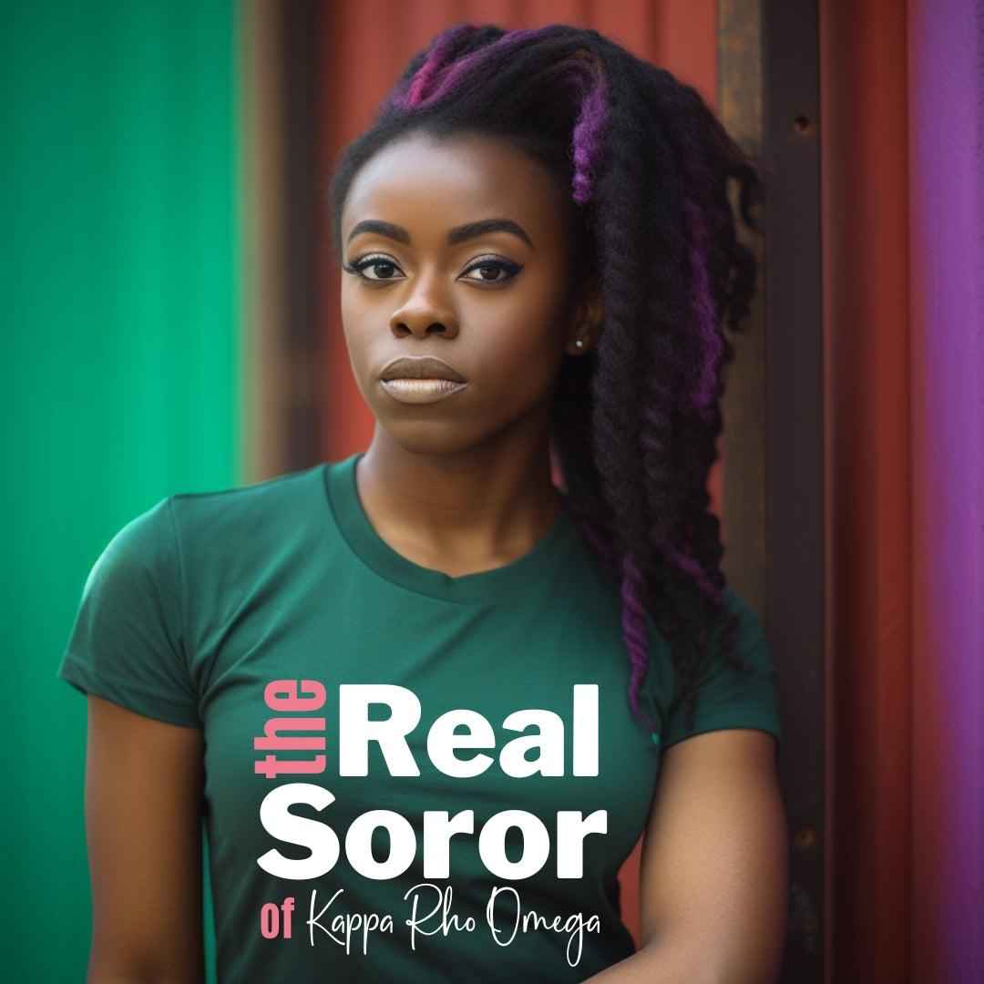 The Real Soror Tee • Sorority T-Shirt • Crew Neck T-Shirt