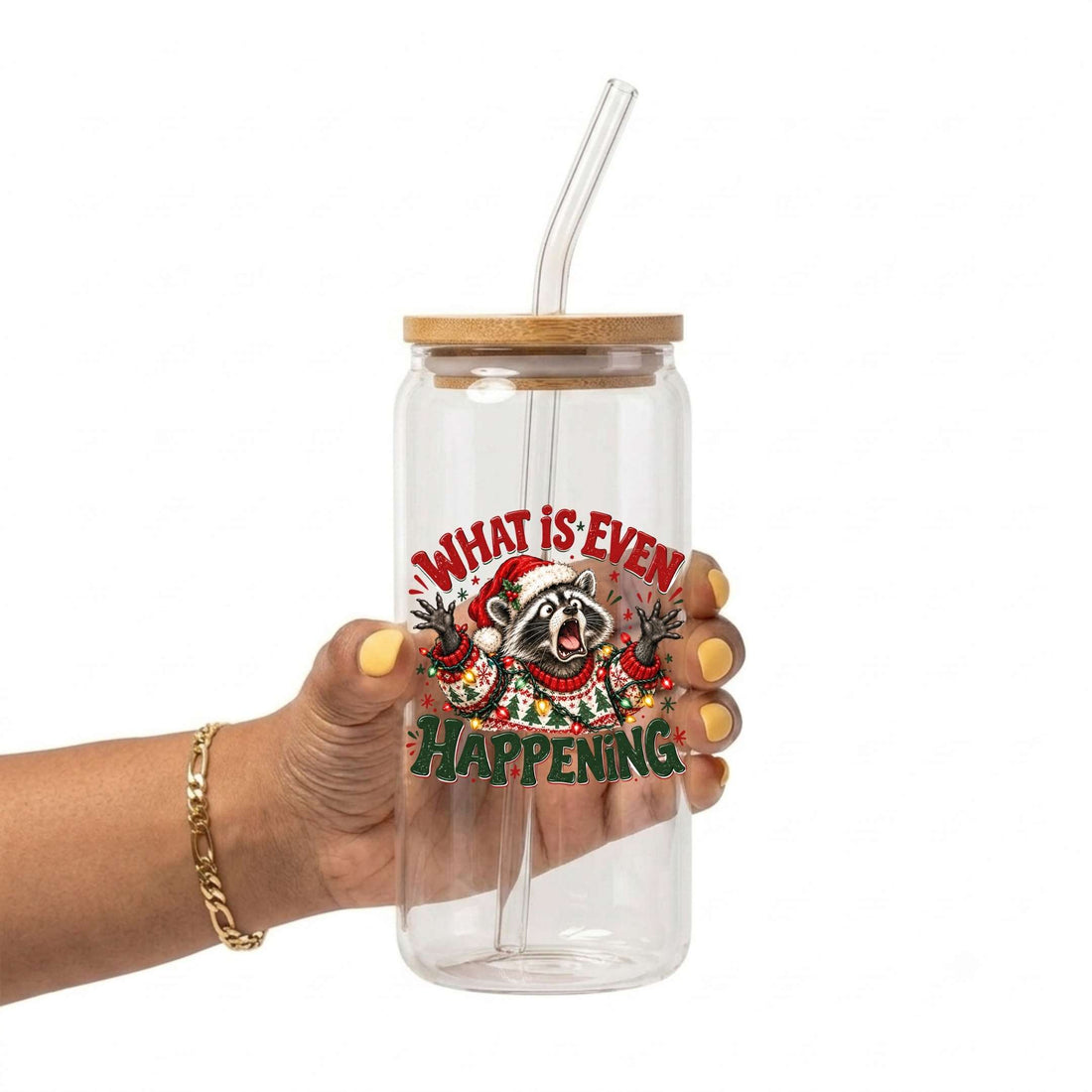 What Is Even Happening Raccoon Christmas Glass Cup