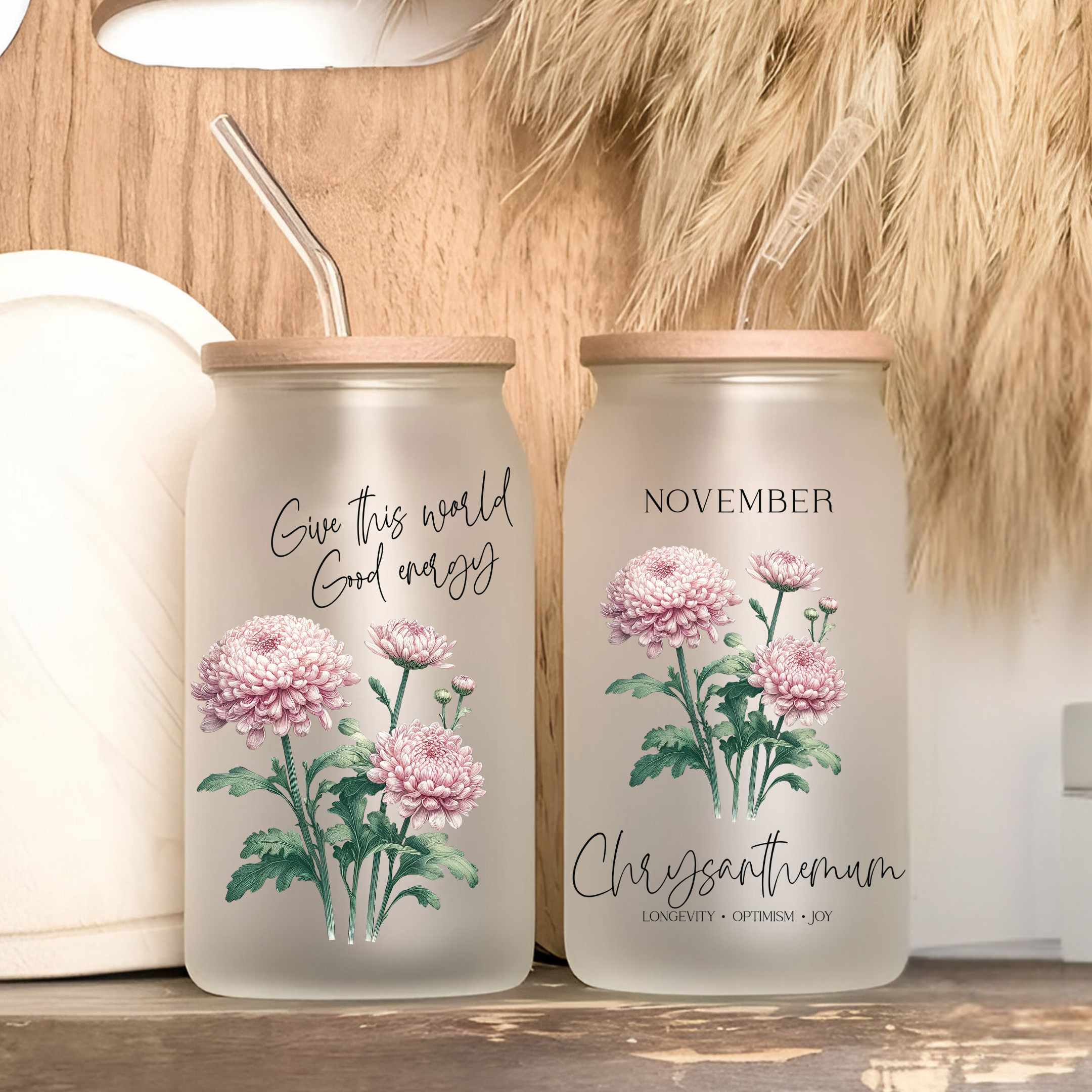November Birth Flower Affirmation Glass Cup Glass Can Tumbler