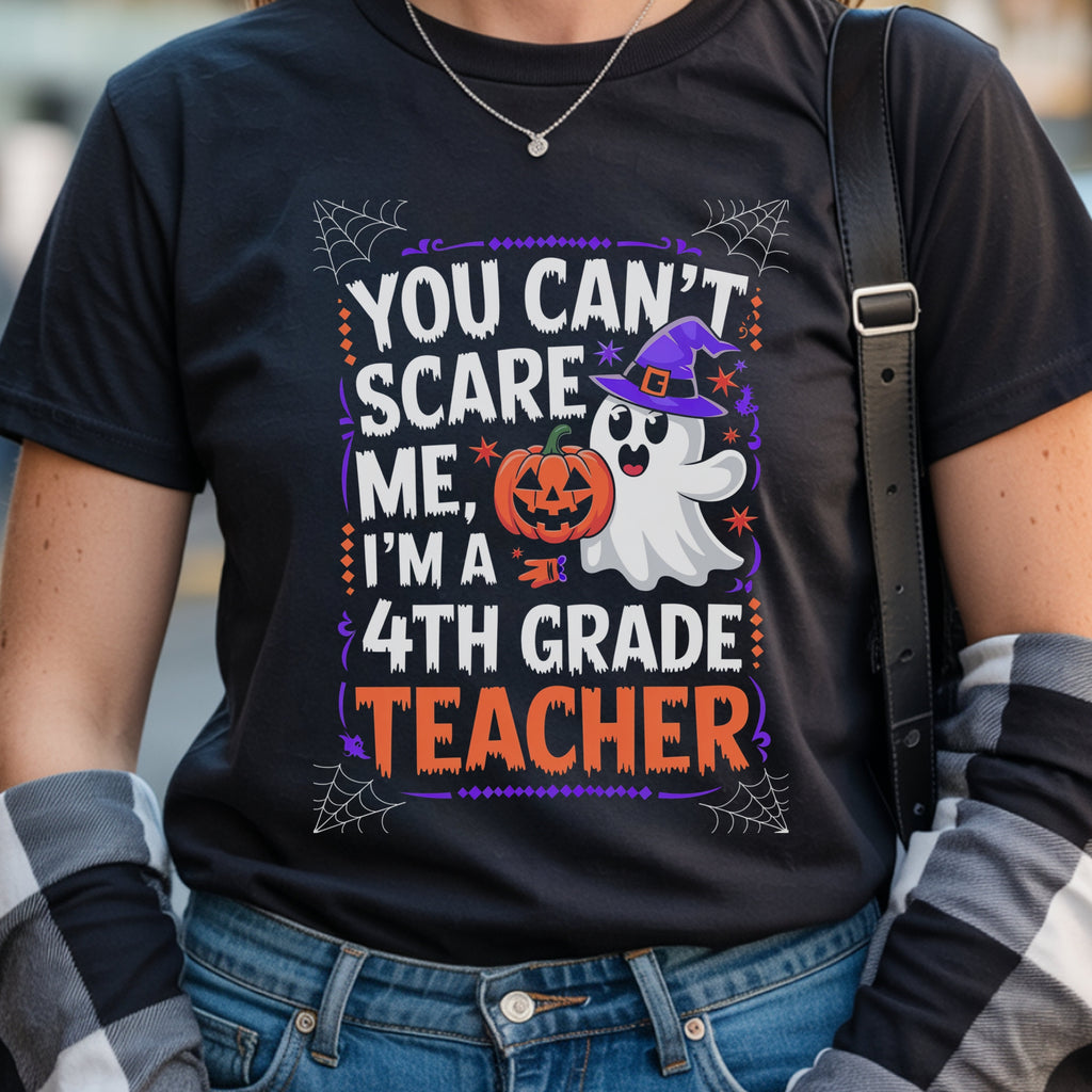 You Can’t Scare Me Teacher Shirt – Funny Halloween Graphic Tee T-Shirt