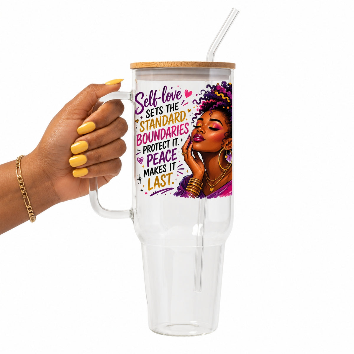Self-Love Sets the Standard Glass Cup