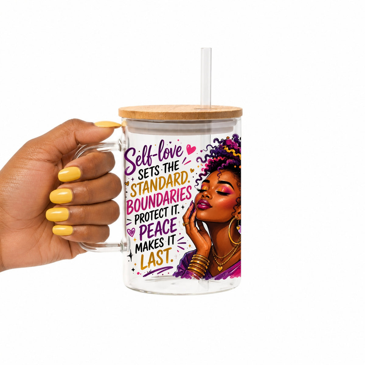 Self-Love Sets the Standard Glass Cup