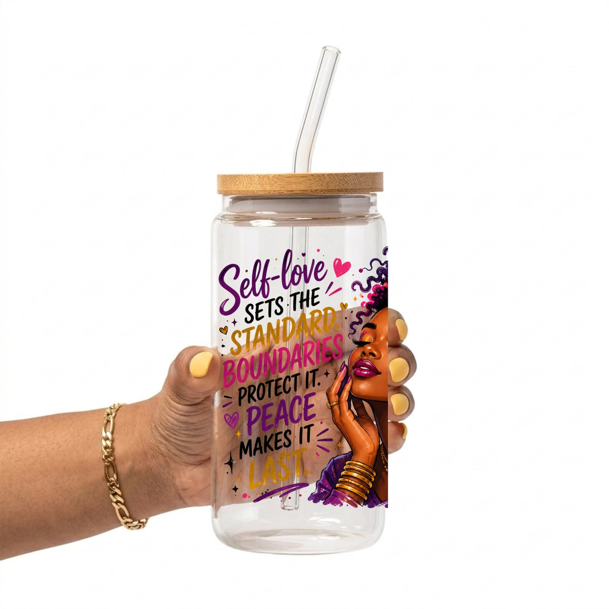 Self-Love Sets the Standard Glass Cup