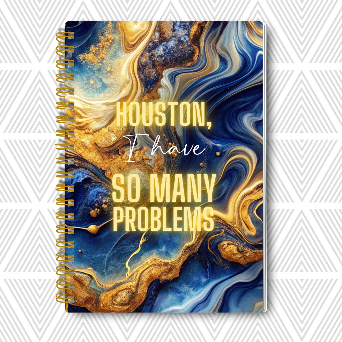 Houston I Have So Many Problems — SoulScript Self-Love Journal Houston I Have So Many Problems