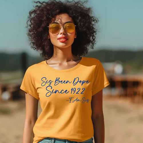 1922 Sis Been Dope Unisex Sorority Tee • Crew Neck Gold T-Shirt