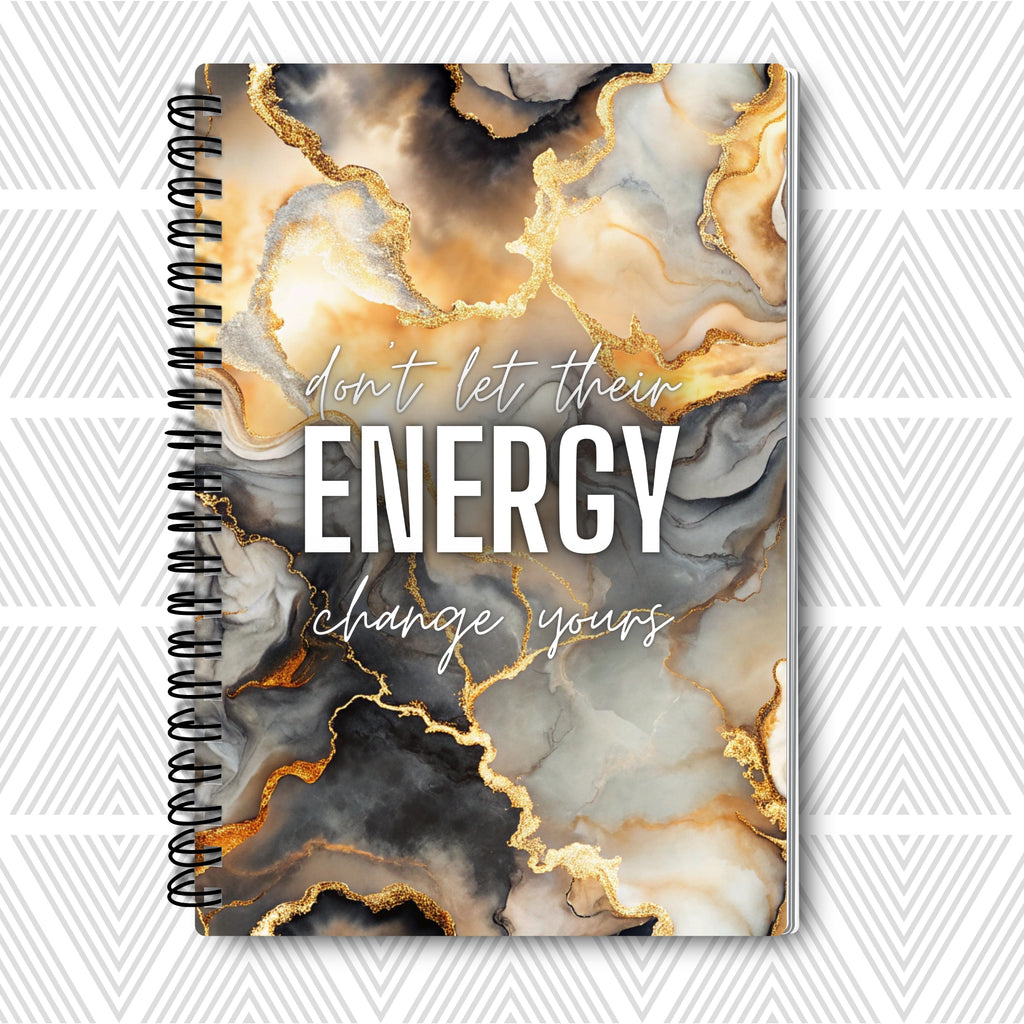 Don't Let Their Energy Change Yours — SoulScript Self-Love Journal