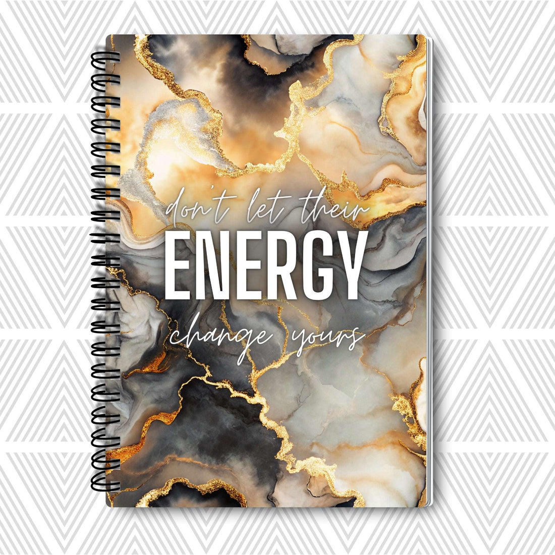Don't Let Their Energy Change Yours — SoulScript Self-Love Journal Don't Let Their Energy Change Yours