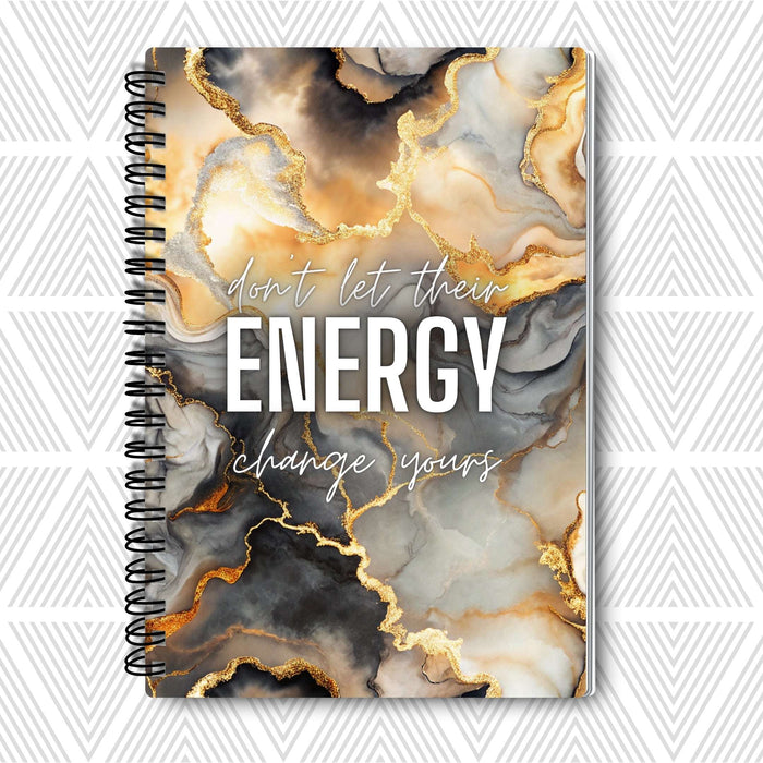 Don't Let Their Energy Change Yours — SoulScript Self-Love Journal Don't Let Their Energy Change Yours