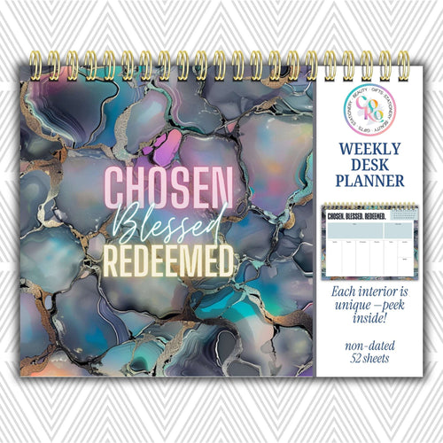 Chosen Blessed Redeemed Weekly Desk Planner | Undated Faith & Self-Love Weekly Planner Chosen Blessed Redeemed