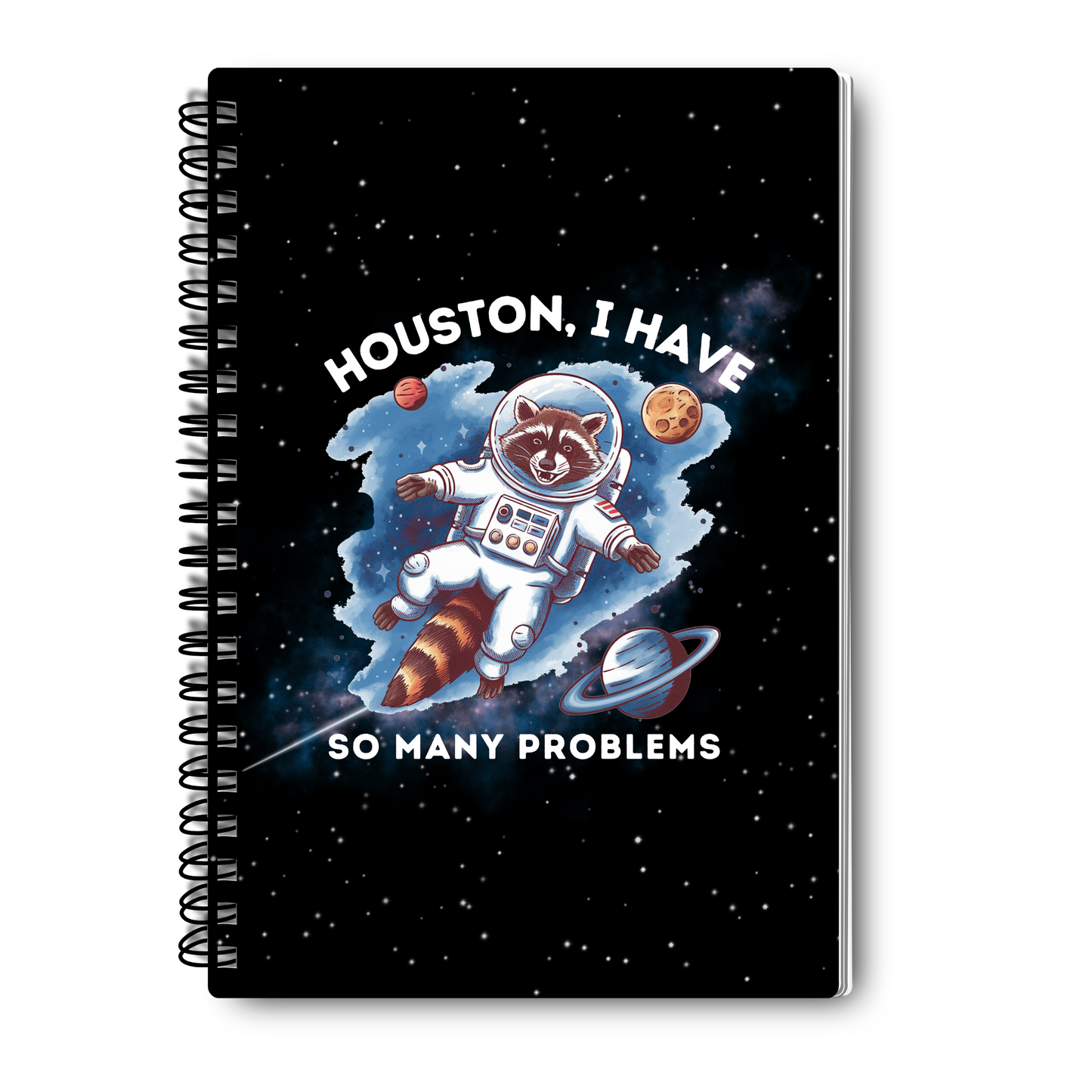 Houston I Have So Many Problems Self-Love Journal