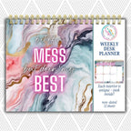 Bit Of A Mess But Doin My Best Weekly Desk Planner | Undated Self-Love Weekly Planner Bit of A Mess But Doin My Best