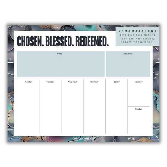 Chosen Blessed Redeemed Weekly Desk Planner • 8.5 x 11"