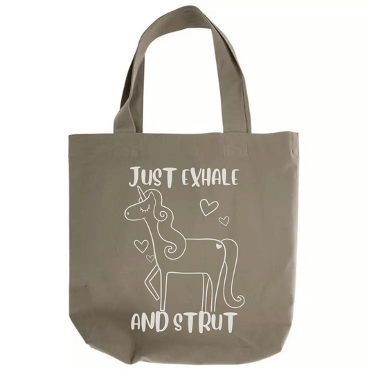 Just Exhale and Strut Tote Bag