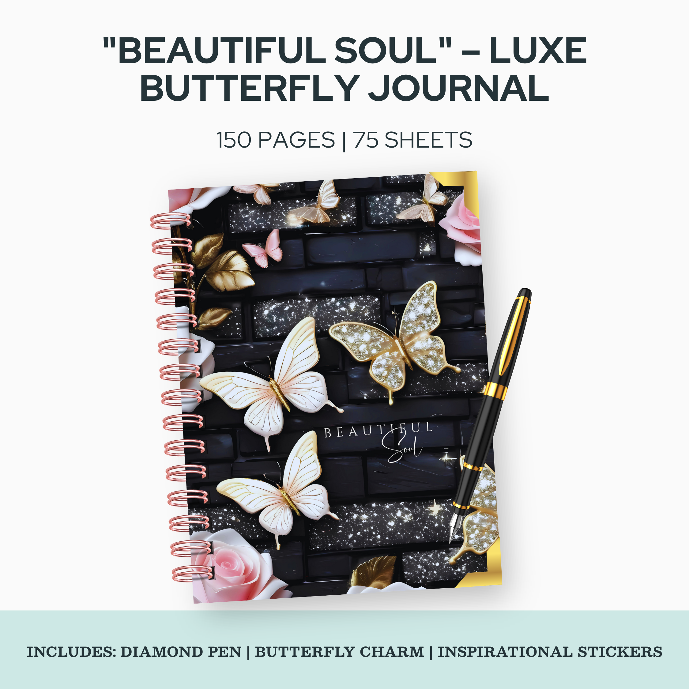 Beautiful Soul – Luxe Butterfly Notebook Journal