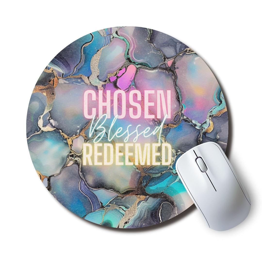 Chosen Blessed Redeemed Round Mouse Pad