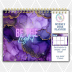Be The Light Weekly Desk Planner | Undated Self-Love Weekly Planner Be The Light