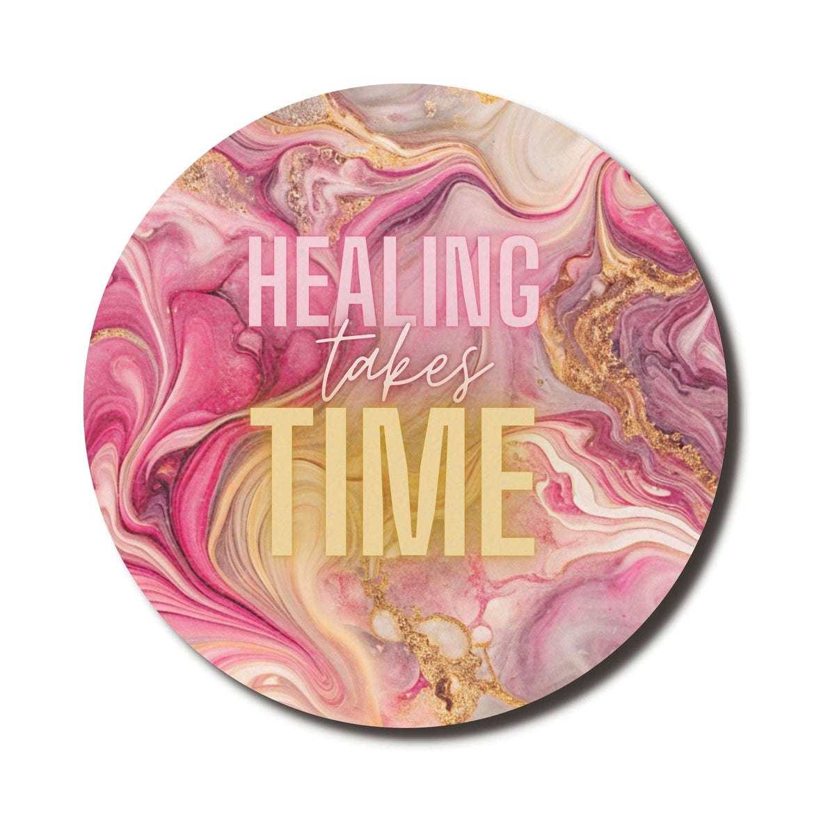 Healing Takes Time — SoulScript Circle Mouse Pad Healing Takes Time