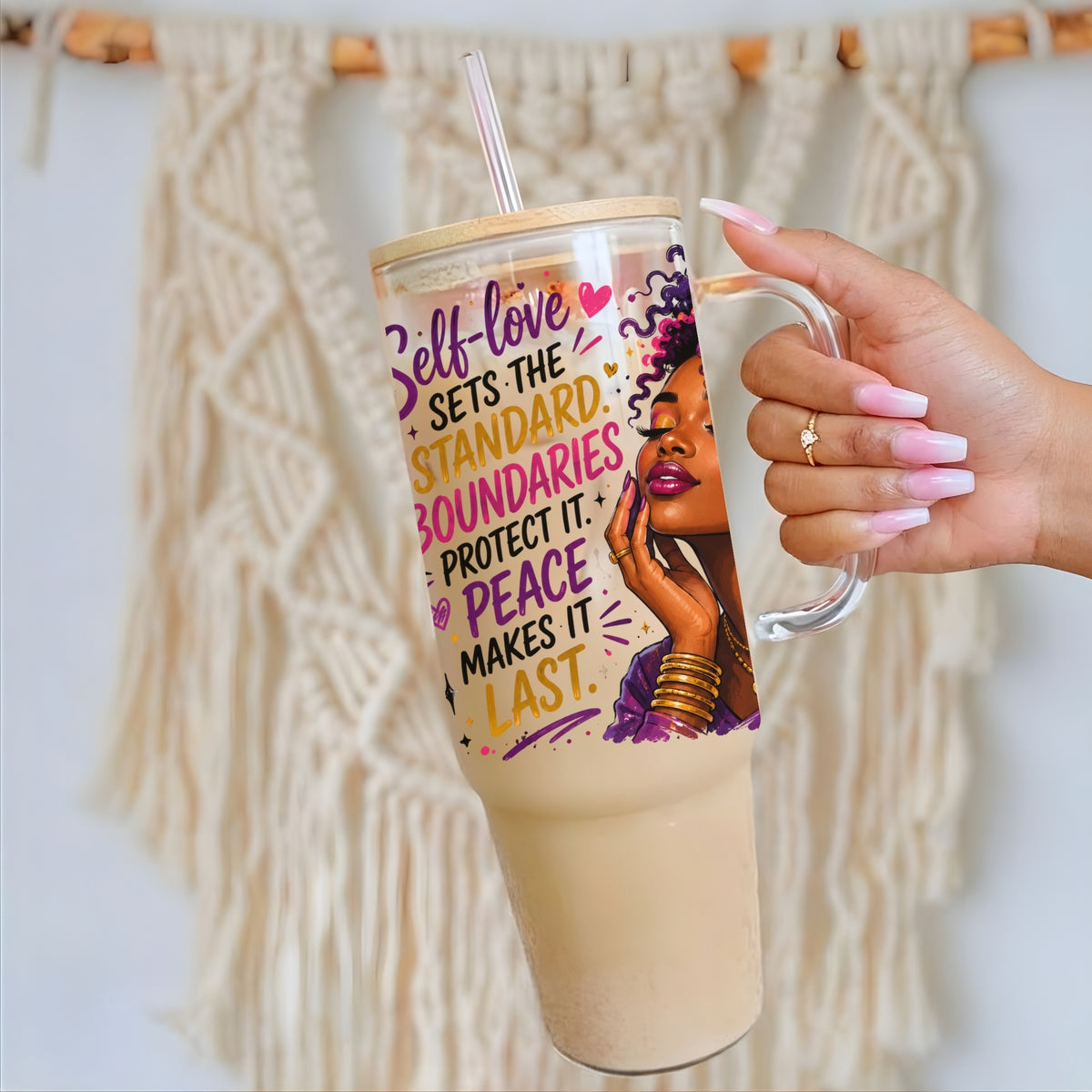 Self-Love Sets the Standard Glass Cup