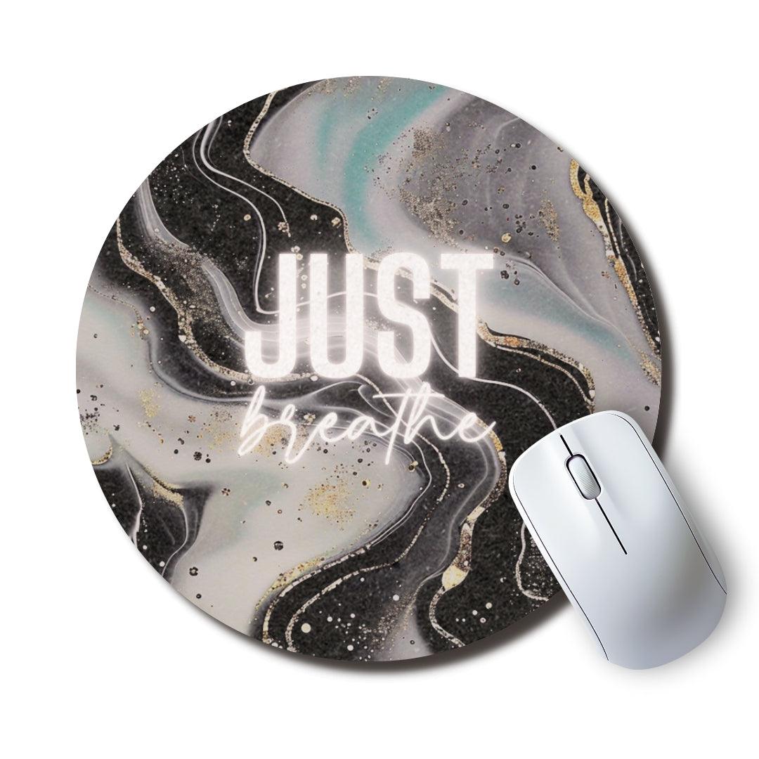 Just Breathe Round Mouse Pad