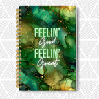 Feelin' Good Feelin' Great — SoulScript Self-Love Journal Feelin Good Feelin Great