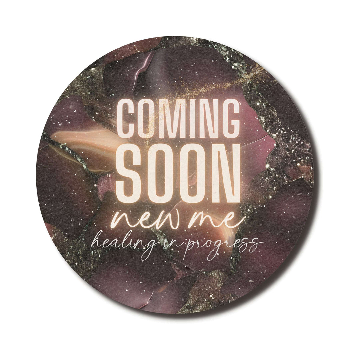 Coming Soon New Me — SoulScript Circle Mouse Pad Coming Soon New Me