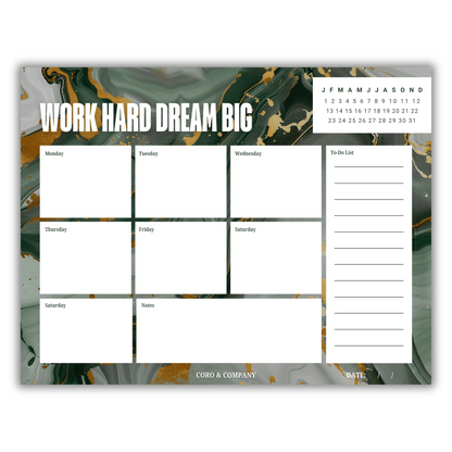 Work Hard Dream Big Weekly Desk Planner • 8.5 x 11"