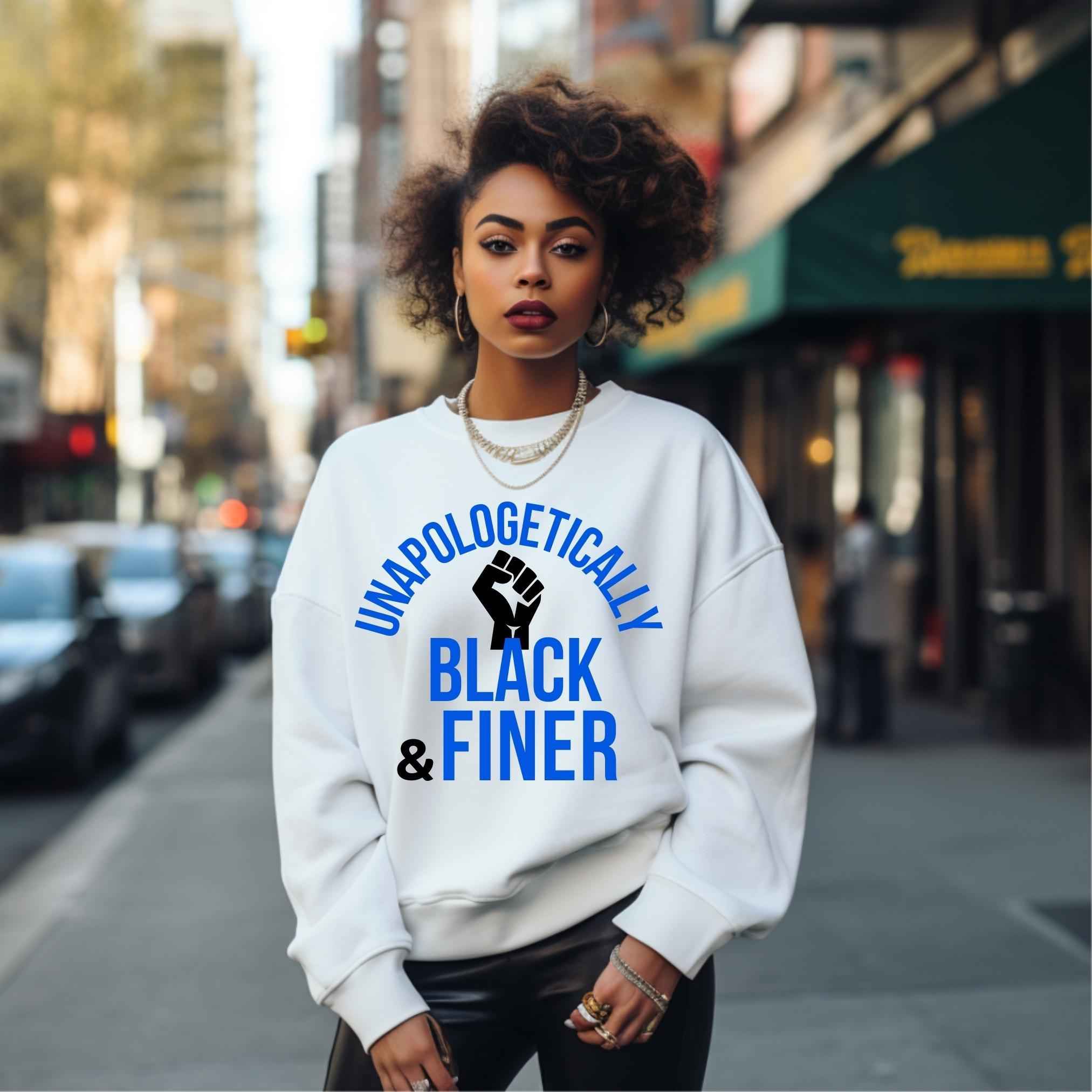 Unapologetically Black + Finer Unisex Sweatshirt White Sweater