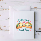 Let’s Taco ’Bout Love Cute Taco Greeting Card - 5x7" - CoRo & Company