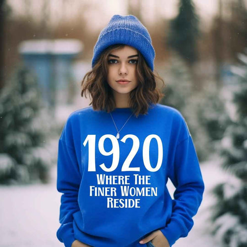 1920 Where the Finer Women Reside Unisex Sweatshirt Blue Sweater