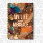 My Life Is My Message — SoulScript Self-Love Journal My Life Is My Message