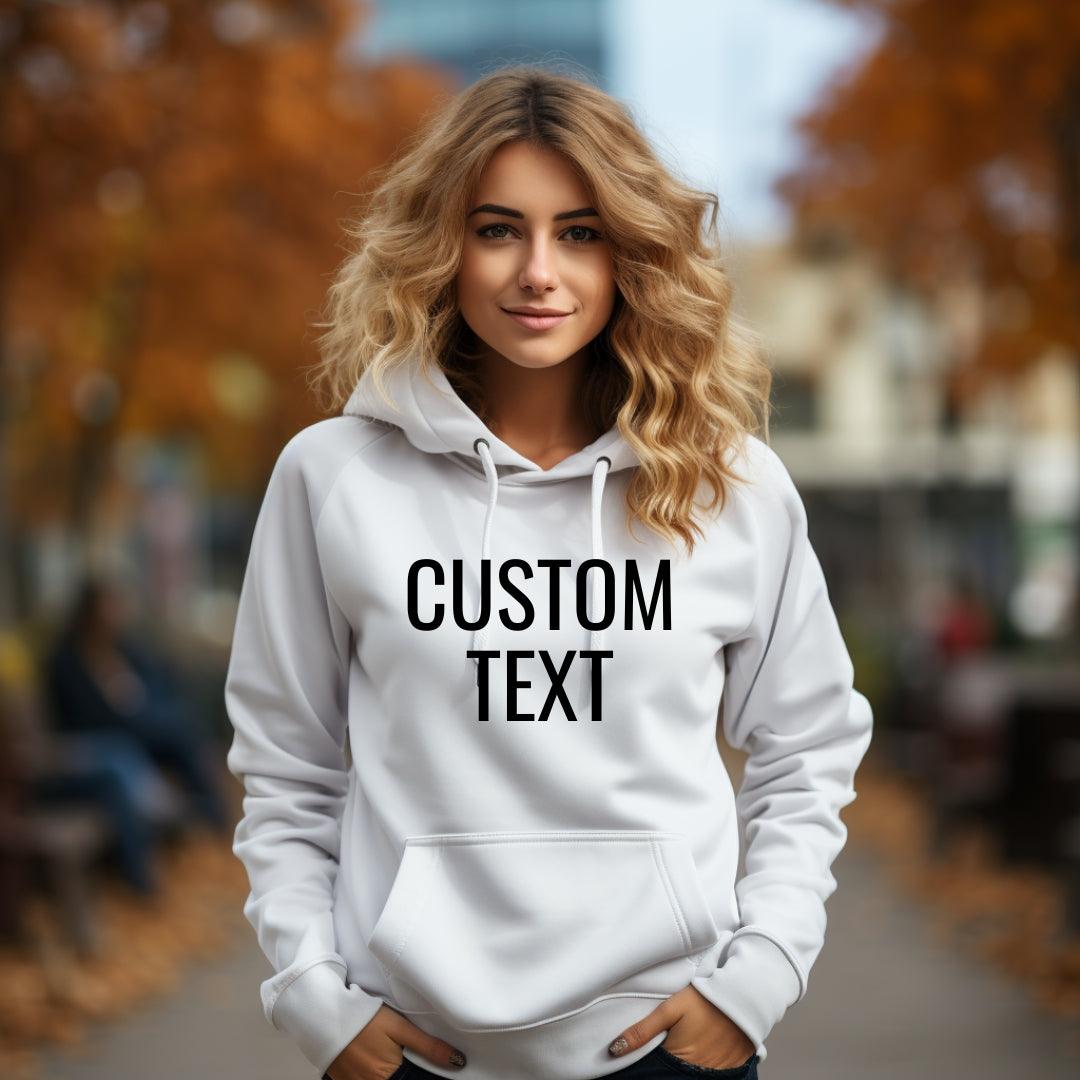 Custom Text Unisex Hoodie • Personalized Hoodie