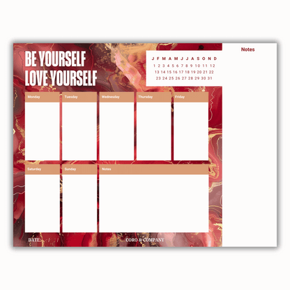 Be Yourself Love Yourself Weekly Desk Planner • 8.5 x 11"