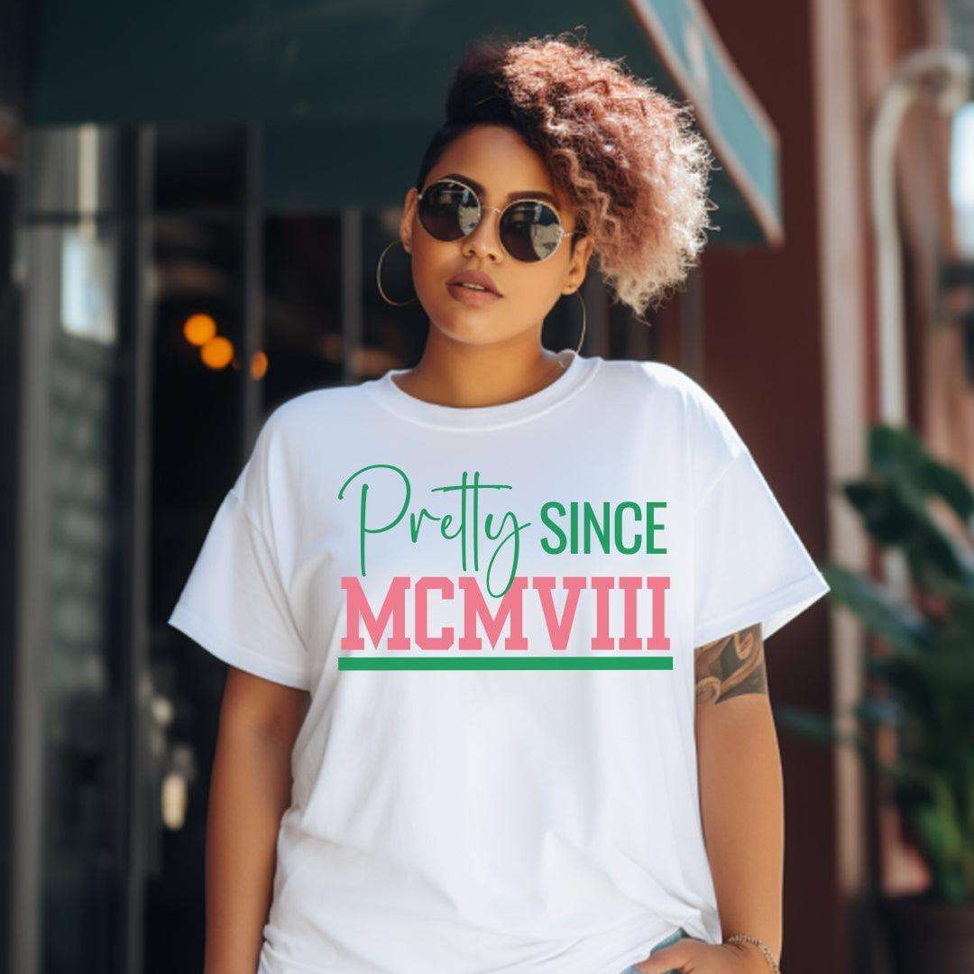 Pretty Since MCMVIII Unisex Sorority Tee • Crew Neck White T-Shirt
