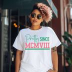 Pretty Since MCMVIII Unisex Sorority Tee • Crew Neck White T-Shirt